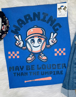 Warning May Be Louder Than The Umpire Tee