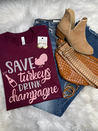 Save Turkey's Drink Champagne Short Sleeve Tee Shirt