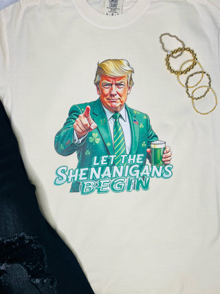 Let the Shenanigans Begin Tee