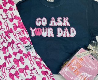 Go Ask Your Dad Tee