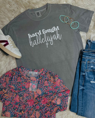 Hard Fought Hallelujah Tee