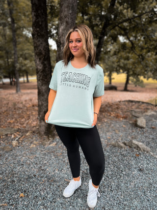 Teaching Little Humans Tee