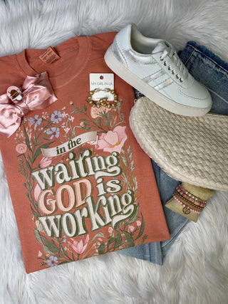 In The Waiting God Is Working Tee