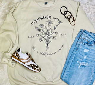 Consider How The Wildflowers Grow Crewneck