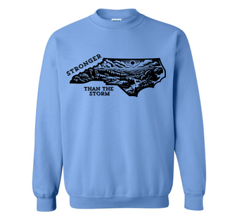 Stronger Than The Storm Design Fundraiser  CREWNECK - ROUND 2