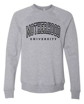 Motherhood University Crewneck